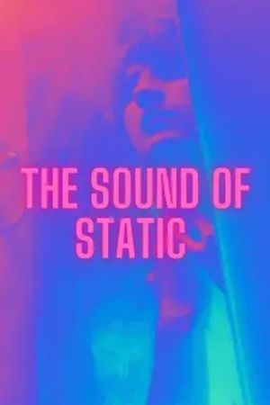 The Sound of Static's poster