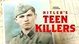 Hitler's Teen Killers's poster