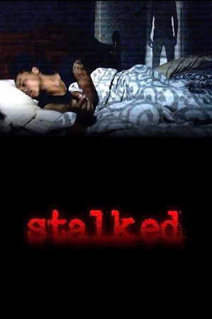 Stalked's poster