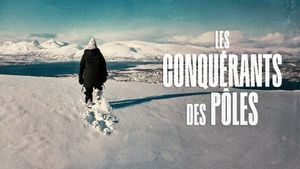 Les conquérants des pôles's poster