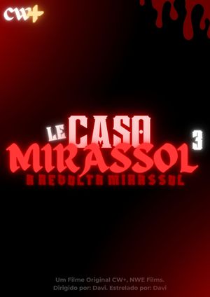 LE CASO MIRASSOL 3: The Mirassol Revolt's poster