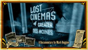 Lost Cinemas of Greater Des Moines's poster