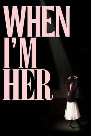 When I'm Her's poster image