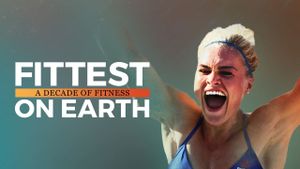 Fittest on Earth: A Decade of Fitness's poster
