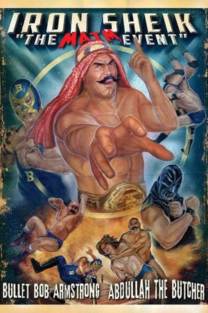 Iron Sheik: The Maim Event's poster