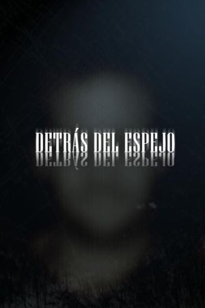 Detrás del espejo's poster image