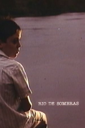 Río de sombras's poster image