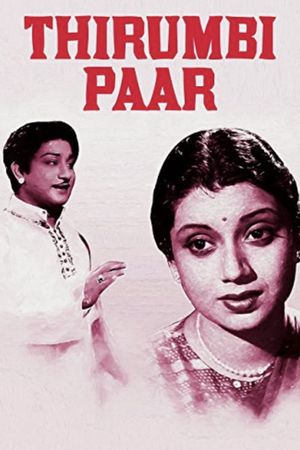 Thirumbi Paar's poster image