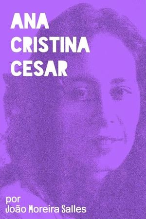 Ana Cristina Cesar's poster