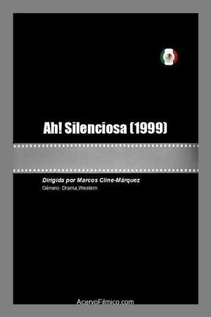 Ah! Silenciosa's poster