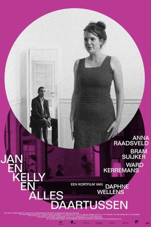 Jan and Kelly and everything in between's poster