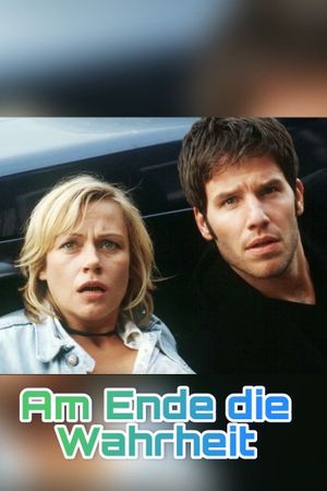 Am Ende die Wahrheit's poster