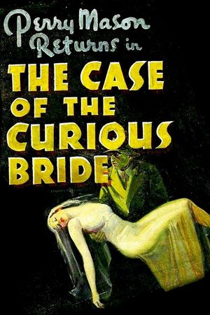 The Case of the Curious Bride's poster