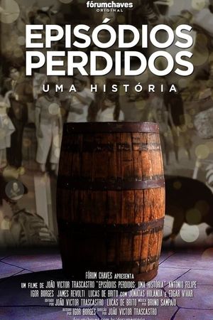 Episódios Perdidos: Uma História's poster