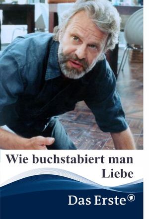 Wie buchstabiert man Liebe?'s poster