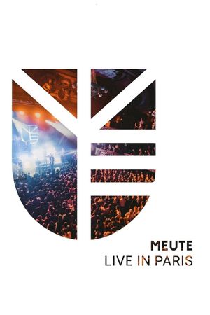 MEUTE: Live in Paris's poster