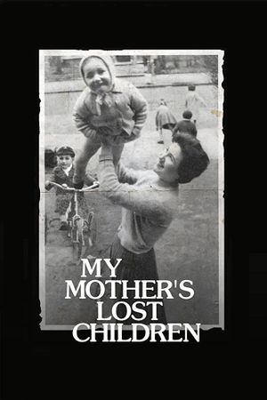 My Mother's Lost Children's poster image