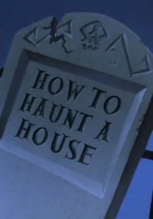 How to Haunt a House's poster