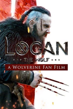 Logan the Wolf: A Wolverine Fan Film's poster image