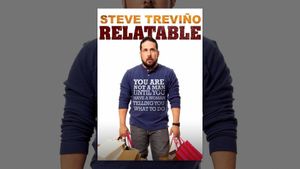 Steve Trevino: Relatable's poster