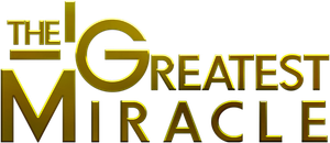 The Greatest Miracle's poster