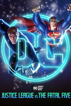 Justice League vs the Fatal Five's poster
