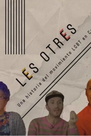 Les Otres: A History of the LGBT+ Movement in Colombia's poster