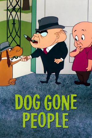 Dog Gone People's poster
