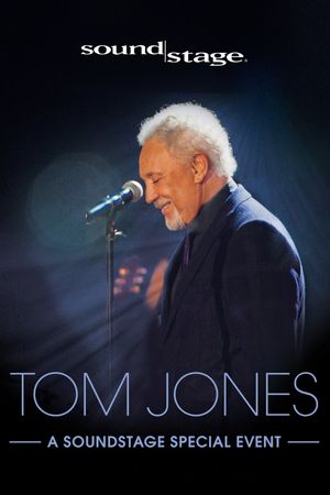 Tom Jones - Live on Soundstage's poster