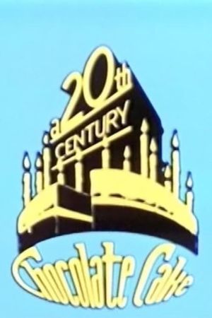 A 20th Century Chocolate Cake's poster