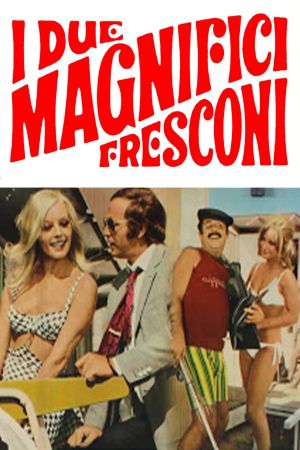 I 2 magnifici fresconi's poster
