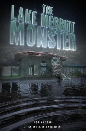 The Lake Merritt Monster's poster image