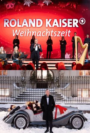 Roland Kaiser - Weihnachtszeit's poster
