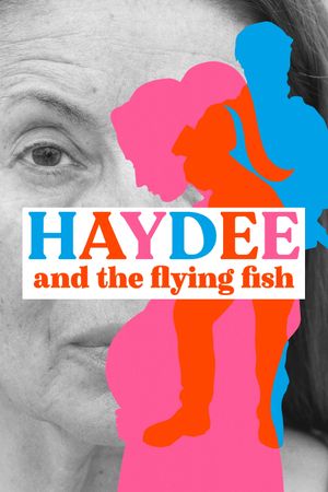 Haydee and the Flying Fish's poster