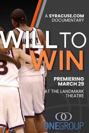 Will to Win: Syracuse Basketball's Unlikely Rise from Underdogs to National Champs's poster