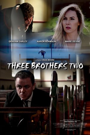 Three Brothers Two's poster