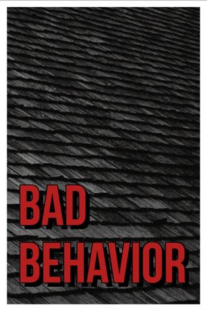 Bad Behavior's poster