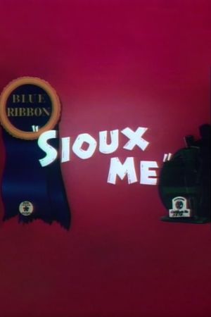 Sioux Me's poster