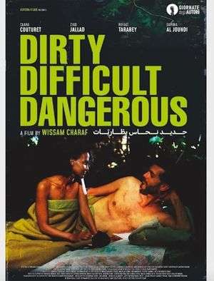Dirty, Difficult, Dangerous's poster