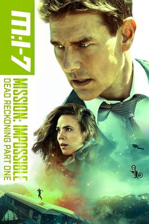 Mission: Impossible - Dead Reckoning Part One's poster