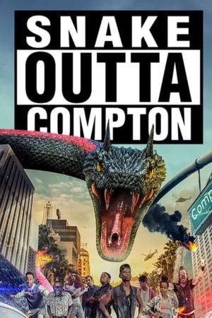 Snake Outta Compton's poster
