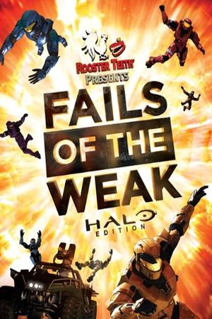 Fails of the Weak: Halo Edition's poster