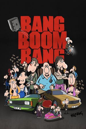 Bang Boom Bang - Ein todsicheres Ding's poster