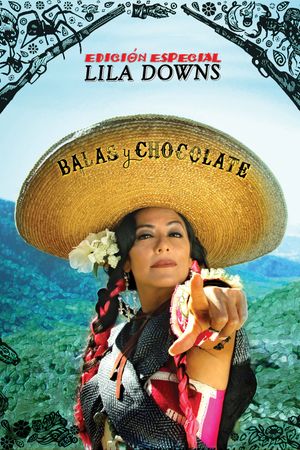 Lila Downs - Balas y Chocolate's poster