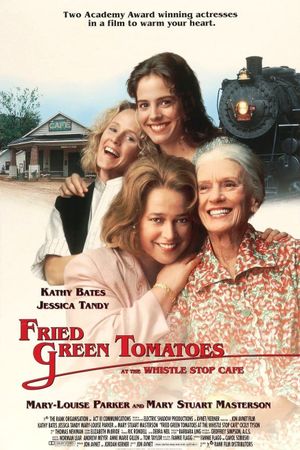 Fried Green Tomatoes's poster