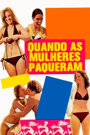 Quando as Mulheres Paqueram's poster