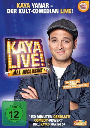 Kaya Yanar - Kaya Live! All inclusive's poster