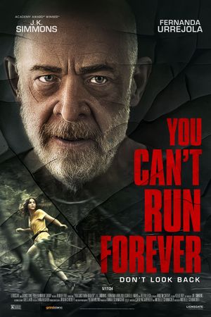 You Can't Run Forever's poster