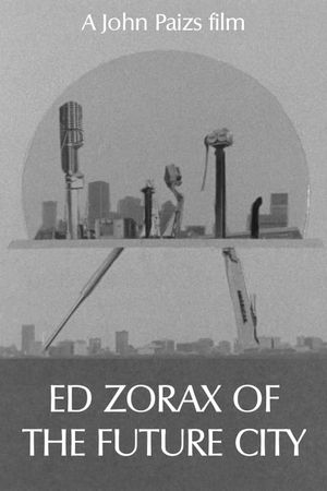 Ed Zorax of the Future City's poster image