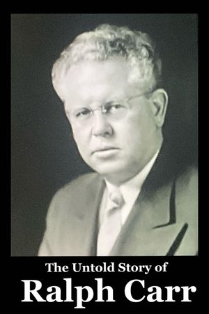The Untold Story of Ralph Carr and the Japanese: The Fate of 3 Japanese-Americans and the Internment's poster